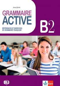 BG Grammaire Active B2 References et exercices de grammaire francaise